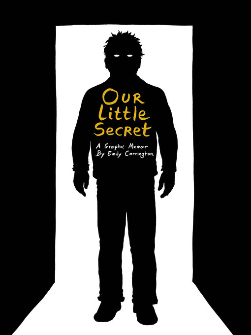 Title details for Our Little Secret by Emily Carrington - Available